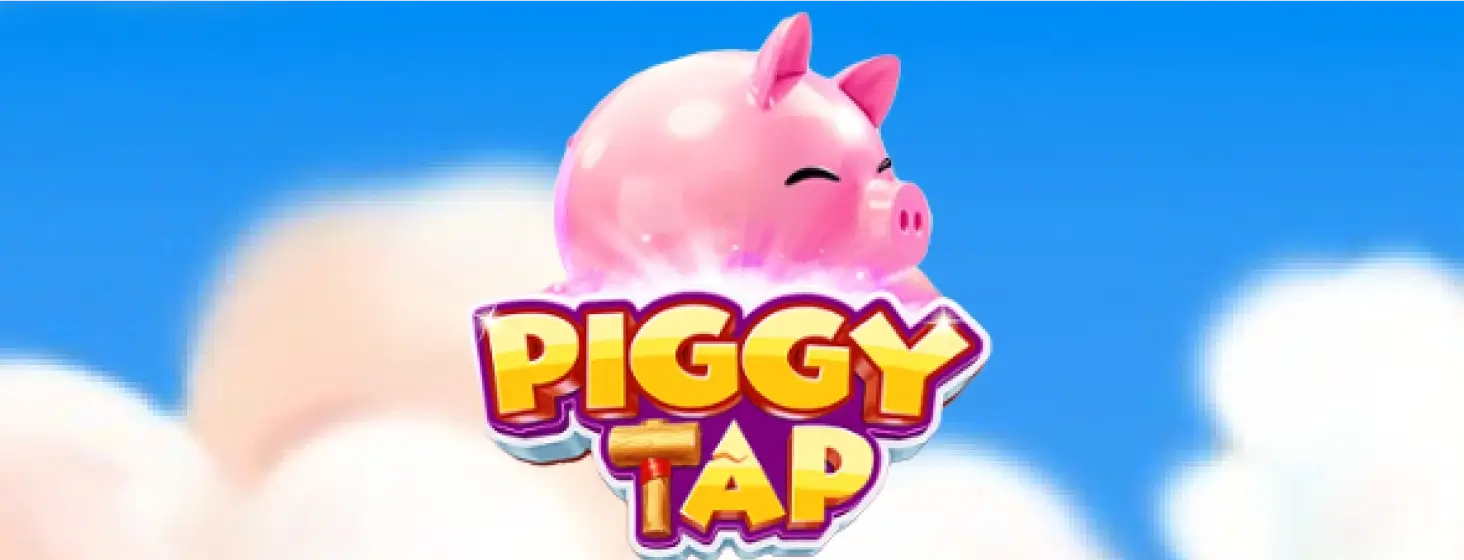 Piggy Tap